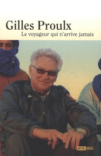 Livre Le voyageur qui n'arrive jamais - Gilles Proulx (Livre d'occasion) - ISBN 2894854382