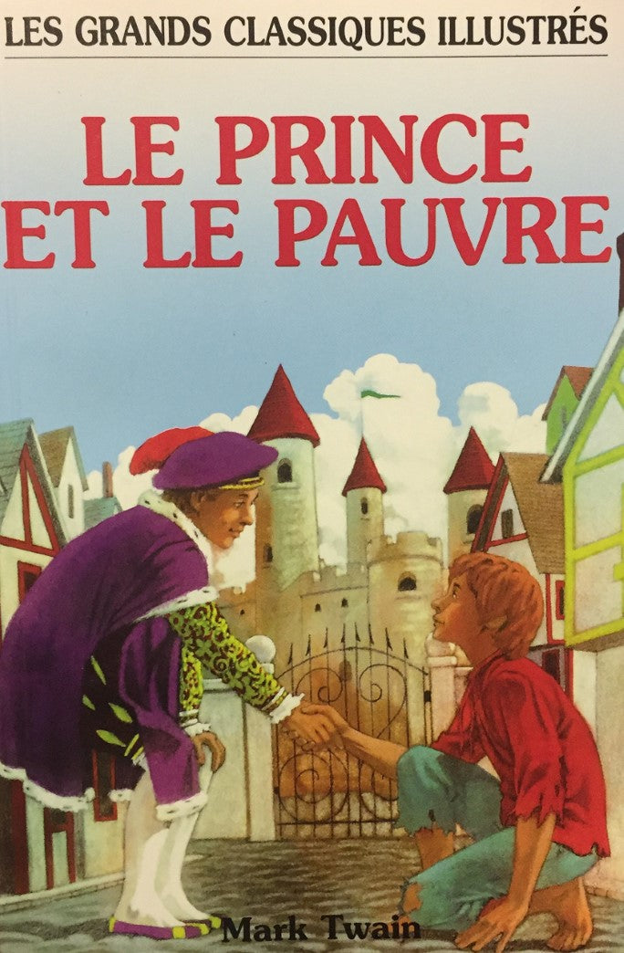 Livre Le prince et le pauvre - Mark Twain (Livre d'occasion) - ISBN 2894951221