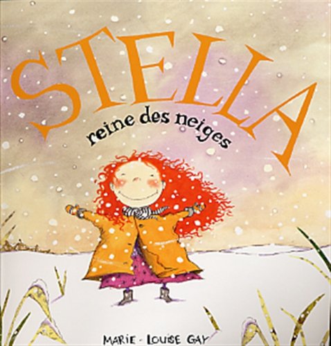 Stella : reine des neiges - Marie-Louise Gay