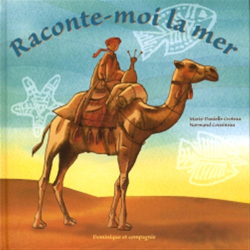 Livre Raconte-moi la mer - Marie-Danielle Croteau (Livre d'occasion) - ISBN 2895123551