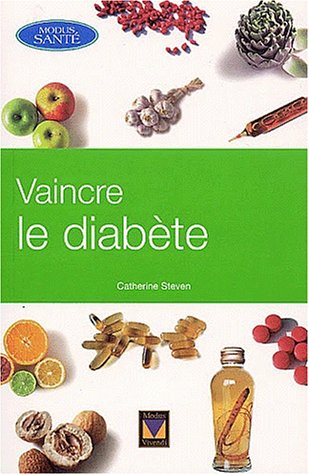 Livre Vaincre le diabète (Livre d'occasion) - ISBN 2895231656