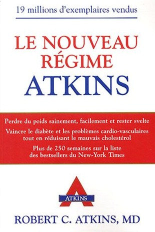 Livre Le nouveau régime Atkins - Robert C. Atkins, MD (Livre neuf) - ISBN 2895232954
