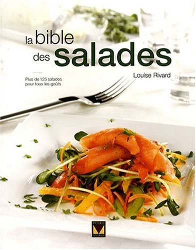 Livre La bible des salades - Louise Rivard (Livre d'occasion) - ISBN 2895235228