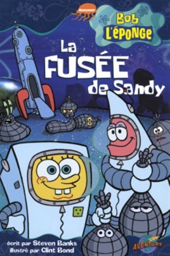 Bob L'Éponge # 3 : La fusée de Sandy