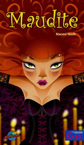 Livre Kiss # 3 : Maudite (Naomie Nash) (Livre neuf) - ISBN 2895433127