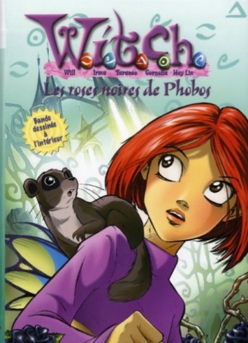 Witch # 8 : Les roses noires de Phobos - Elizabeth Lenhard