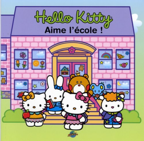 Livre Hello Kitty Aime l'école! (Livre d'occasion) - ISBN 2895434638