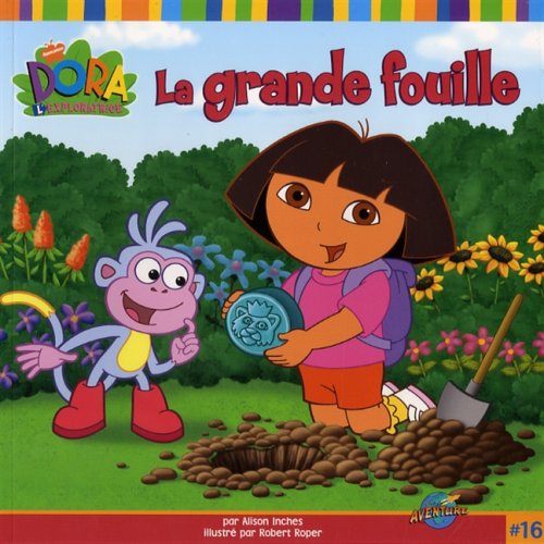 Dora l'exploratrice : La grande fouille