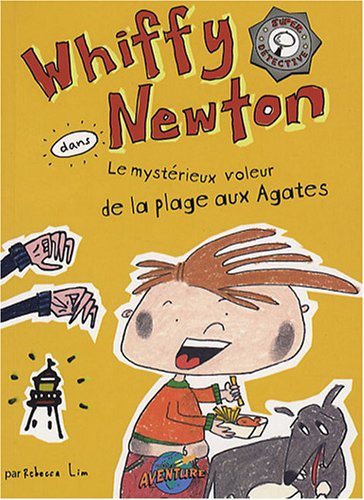 Livre Whiffy Newton dans le mystérieux voleur de la plage aux Agates - Rebecca Lim (Livre d'occas...