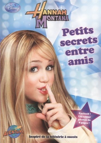 Livre Hannah Montana : Petits secrets entre amis (Beth Beechwood) (Livre d'occasion) - ISBN...