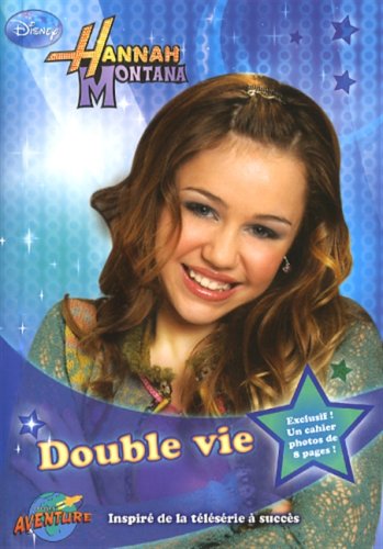 Livre Hannah Montana : Double vie (Collectif) (Livre d'occasion) - ISBN 2895438943
