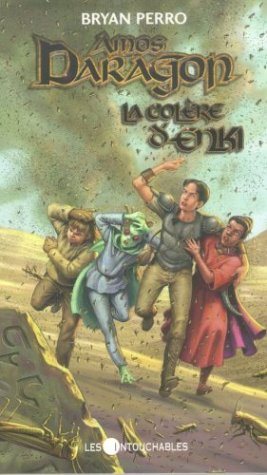 Livre Amos Daragon # 6 : La colère d'Enki (Bryan Perro) (Livre d'occasion) - ISBN 2895491259
