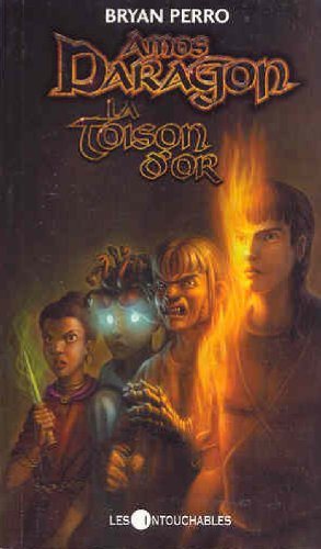 Livre Amos Daragon # 9 : La toison d'or (Bryan Perro) (Livre d'occasion) - ISBN 2895491550