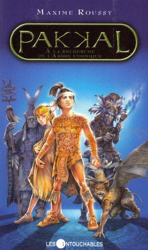 Livre Pakkal # 2 : À la recherche de l'arbre cosmique (Maxime Roussy) (Livre d'occasion) - ISBN...