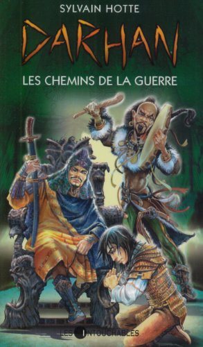 Livre Darhan # 2 : Les chemins de la guerre (Sylvain Hotte) (Livre d'occasion) - ISBN 2895492069
