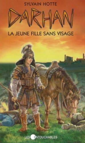 Darhan # 3 : La jeune fille sans visage - Sylvain Hotte