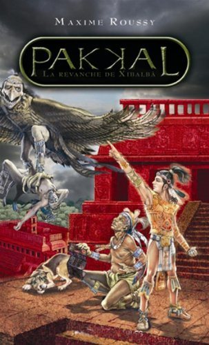 Livre La revanche de Xibalbà - Maxime Roussy (Livre d'occasion) - ISBN 2895492336