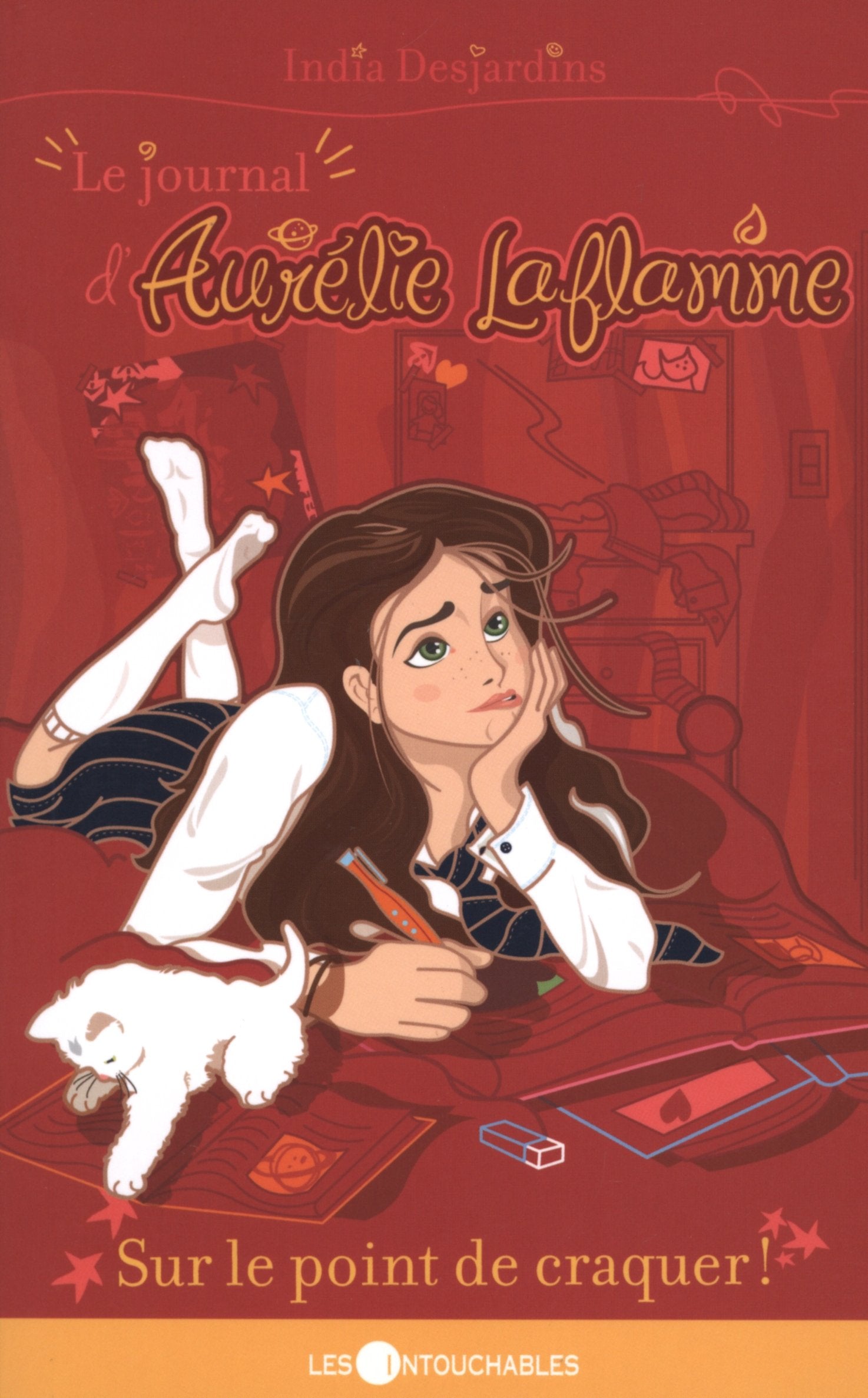 Livre Le journal d'Aurélie Laflamme # 2 : Sur le point de craquer ! (India Desjardins) (Livre...