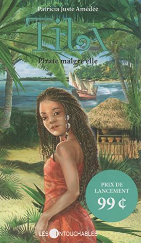 Livre Tila # 1 : Pirate malgré elle (Patricia Juste Amédée) (Livre d'occasion) - ISBN 2895493162