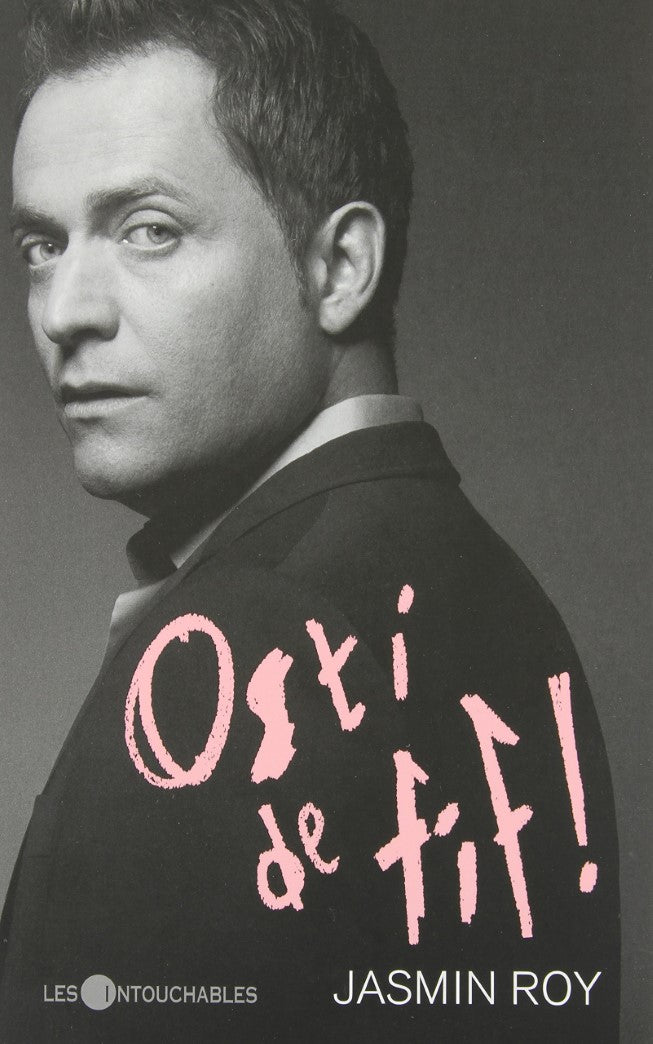 Livre Osti de fif ! (Jasmin Roy) (Livre d'occasion) - ISBN 2895494177