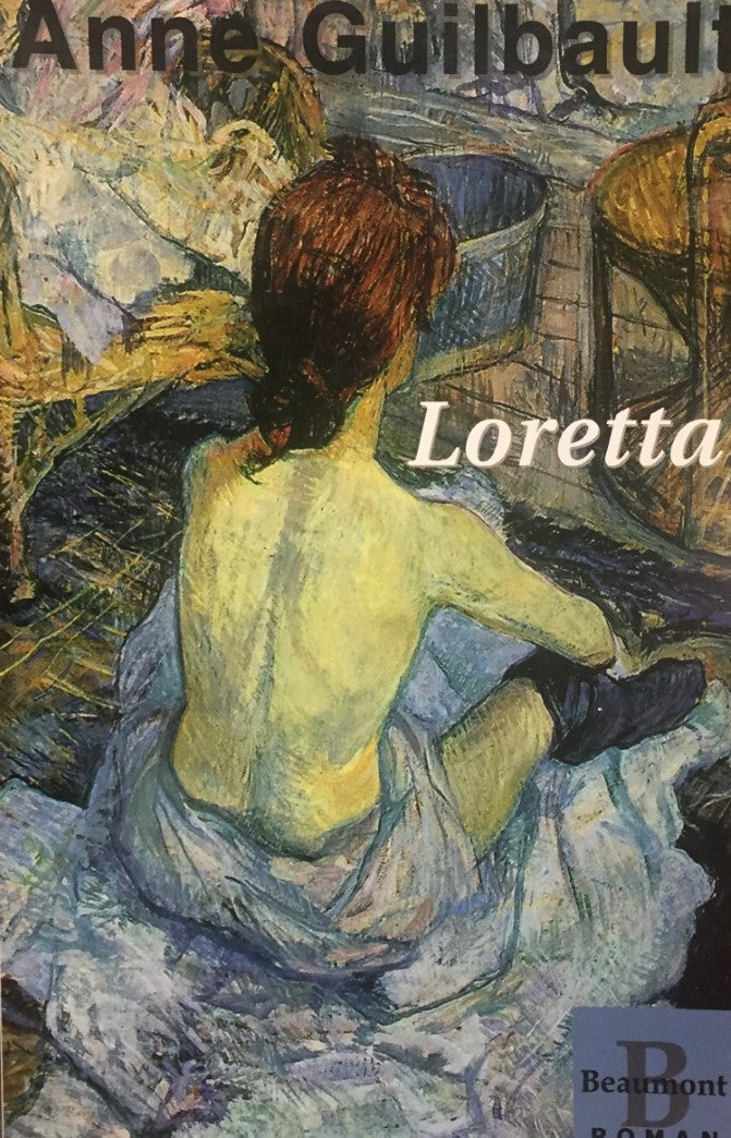 Livre Loretta - Anne Guilbault (Livre d'occasion) - ISBN 2895510059