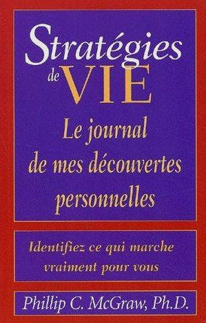 Livre Stratégies de vie : Le journal de mes découvertes personnelles (Livre d'occasion) - ISBN 28...