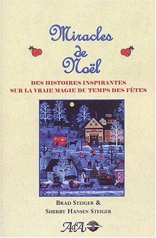 Livre Miracle de Noël - Brad Steiger (Livre d'occasion) - ISBN 2895651280