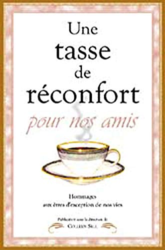 Livre Une tasse de réconfort pour les amis - Colleen Sell (Livre d'occasion) - ISBN 2895653496