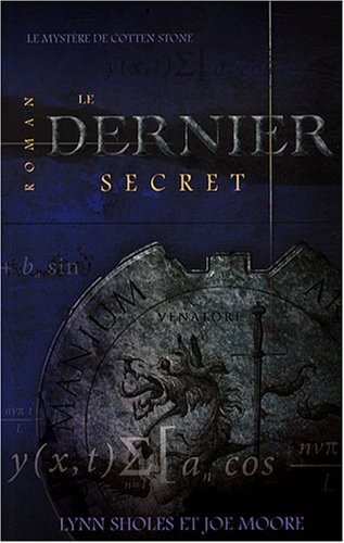 Livre Le dernier secret (Lynn Sholes, Joe Moore) (Livre neuf) - ISBN 2895655154