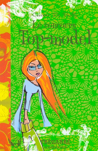 Livre Le Concours Top-model - Corinne De Vailly (Livre d'occasion) - ISBN 289568278X
