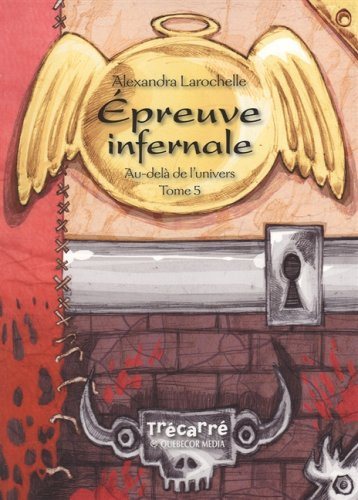 Livre Épreuve infernale - Alexandra Larochelle (Livre d'occasion) - ISBN 2895683115