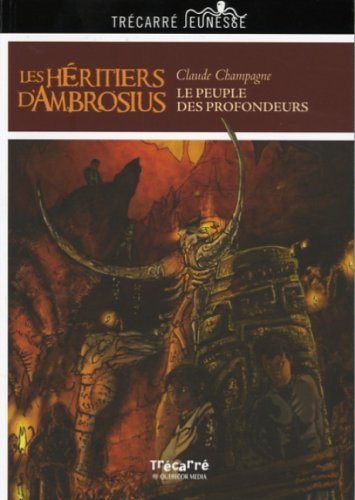 Livre Le peuple des profondeurs - Claude Champagne (Livre d'occasion) - ISBN 2895683247