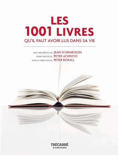 Livre Les 1001 Livres qu'il faut avoir lus dans sa vie - Collectif (Livre d'occasion) - ISBN 2895...