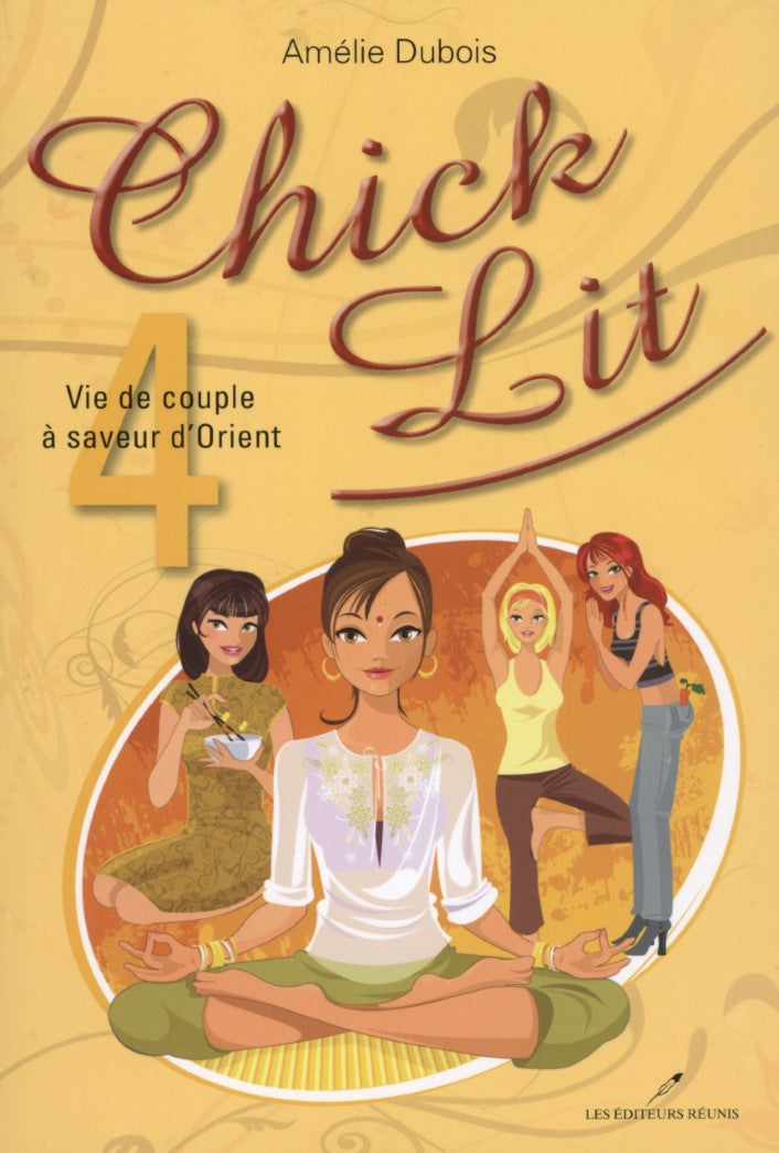 Livre Chick Lit # 4 : Vie de couple à saveur d'Orient (Amélie Dubois) (Livre d'occasion) - ISBN...
