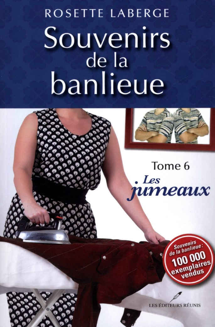 Livre Souvenirs de la banlieue # 6 : Les jumeaux (Rosette Laberge) (Livre d'occasion) - ISBN...