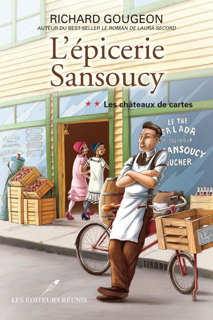 L'épicerie Sansoucy # 2 : Les châteaux de cartes - Richard Gougeon