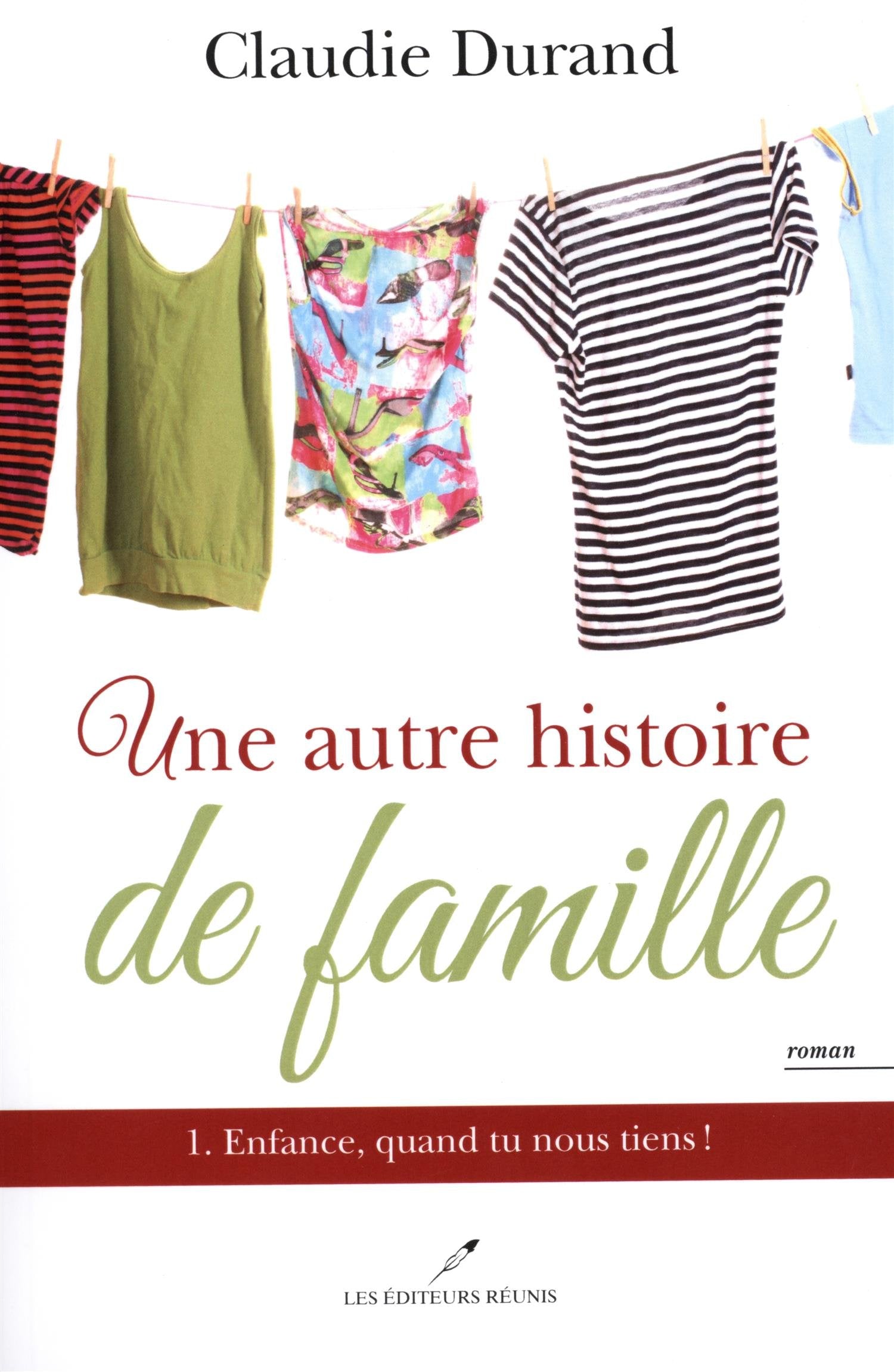 Livre Enfance, quand tu nous tiens! - Claudie Durand (Livre d'occasion) - ISBN 2895855072