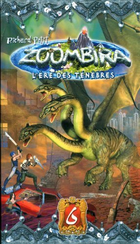 Livre Zoombira # 6 : L'ère des ténèbres (Richard Petit) (Livre d'occasion) - ISBN 2895952280
