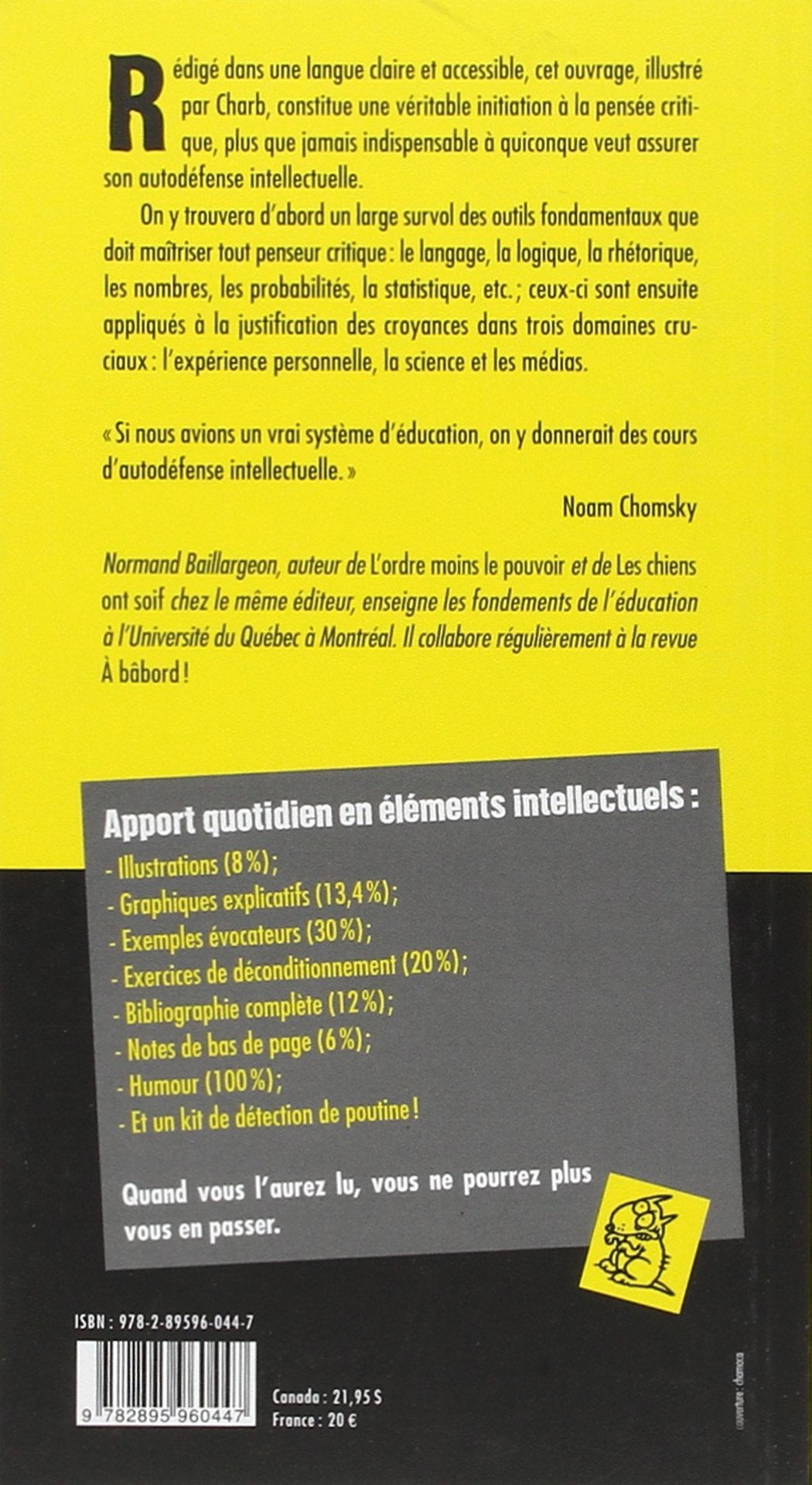 Livre Instinc de liberté # 8 : Petit cours d'autodéfense intellectuelle (Normand Baillargeon)...