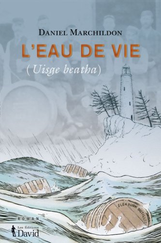Livre L'eau de vie - Daniel Marchildon (Livre d'occasion) - ISBN 2895970912