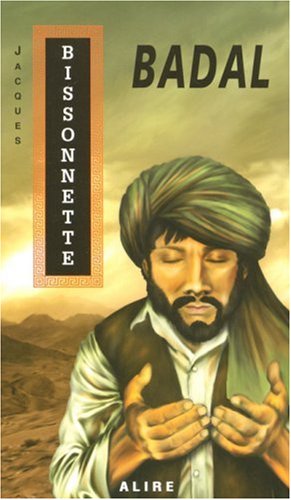 Livre Badal - Jacques Bissonnette (Livre d'occasion) - ISBN 2896150161