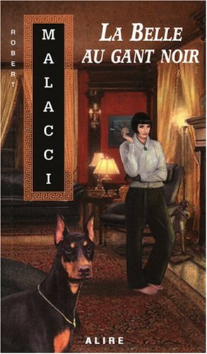 Livre La belle au gant noir - Robert Malacci (Livre d'occasion) - ISBN 2896150315