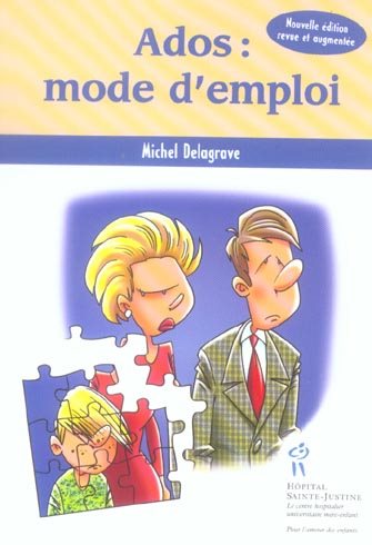 Ados: mode d'emploi - Michel Delagrave