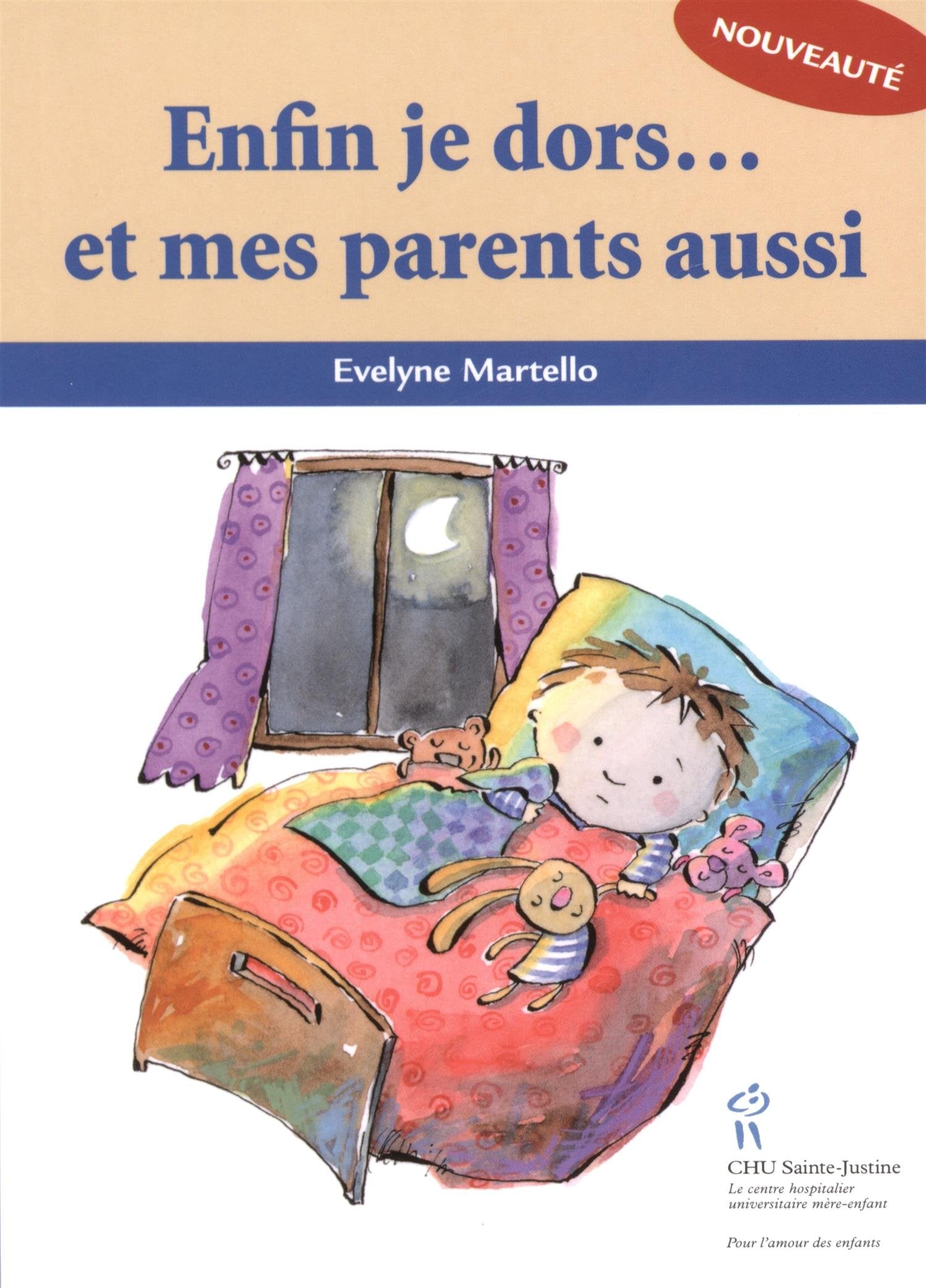 Livre Enfin je dors... et mes parents aussi - Évelyne Martello (Livre d'occasion) - ISBN 2896190821