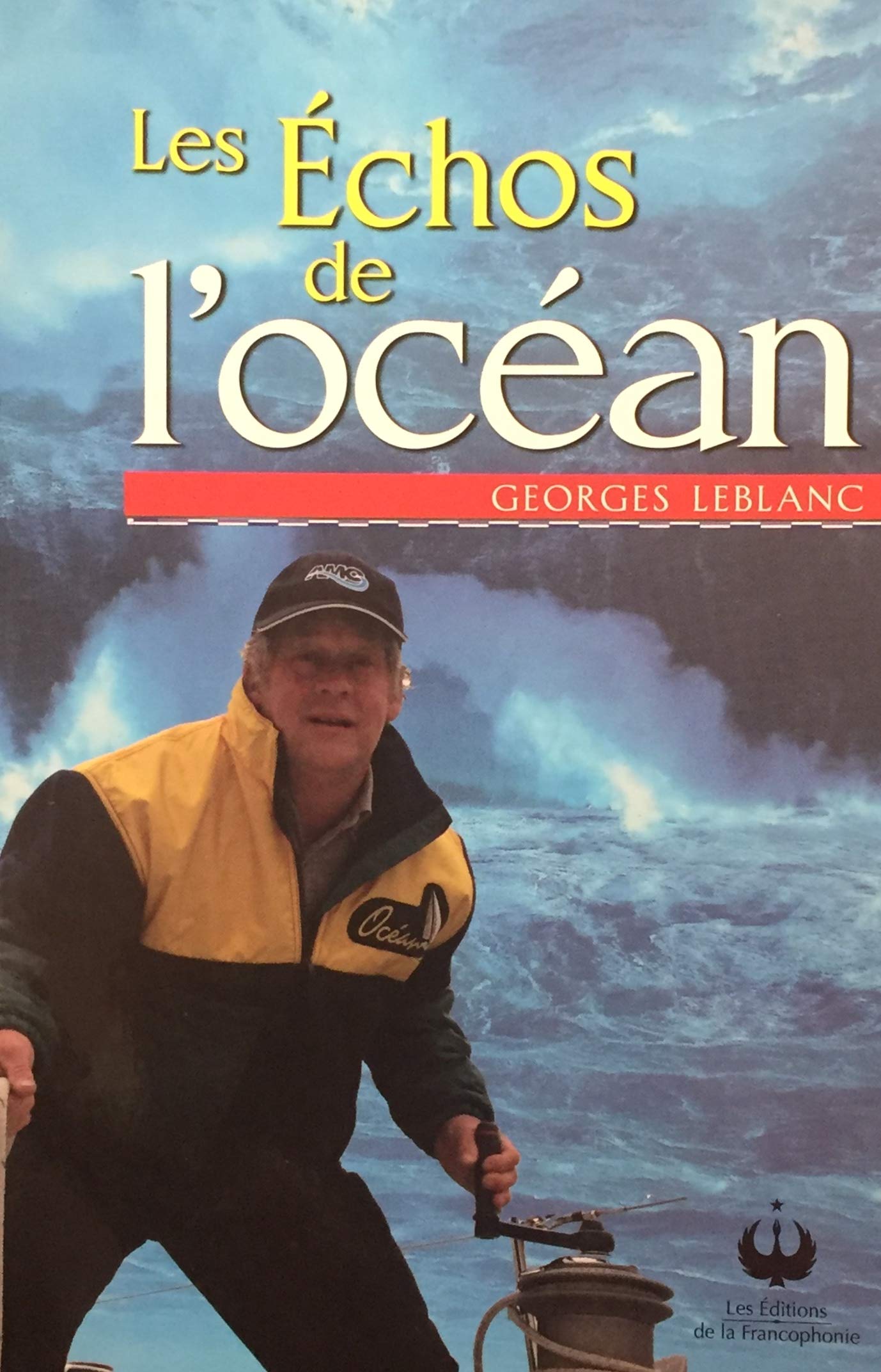 Livre Les échos de l'océan - Georges Leblanc (Livre neuf) - ISBN 289627135X