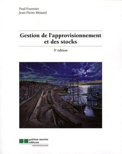 Livre Gestion de l'approvisionnement et des stocks (3e édition) (Livre d'occasion) - ISBN 2896320377