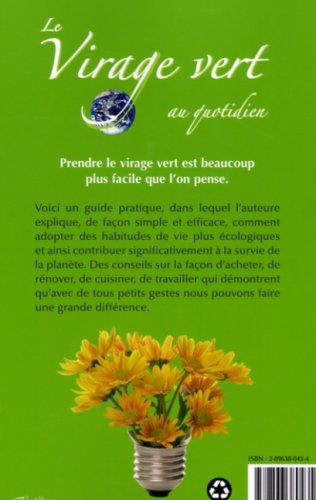 Livre Le virage vert au quotidien : Les petits gestes qui font toute la différence - Tanya Ha (Li...