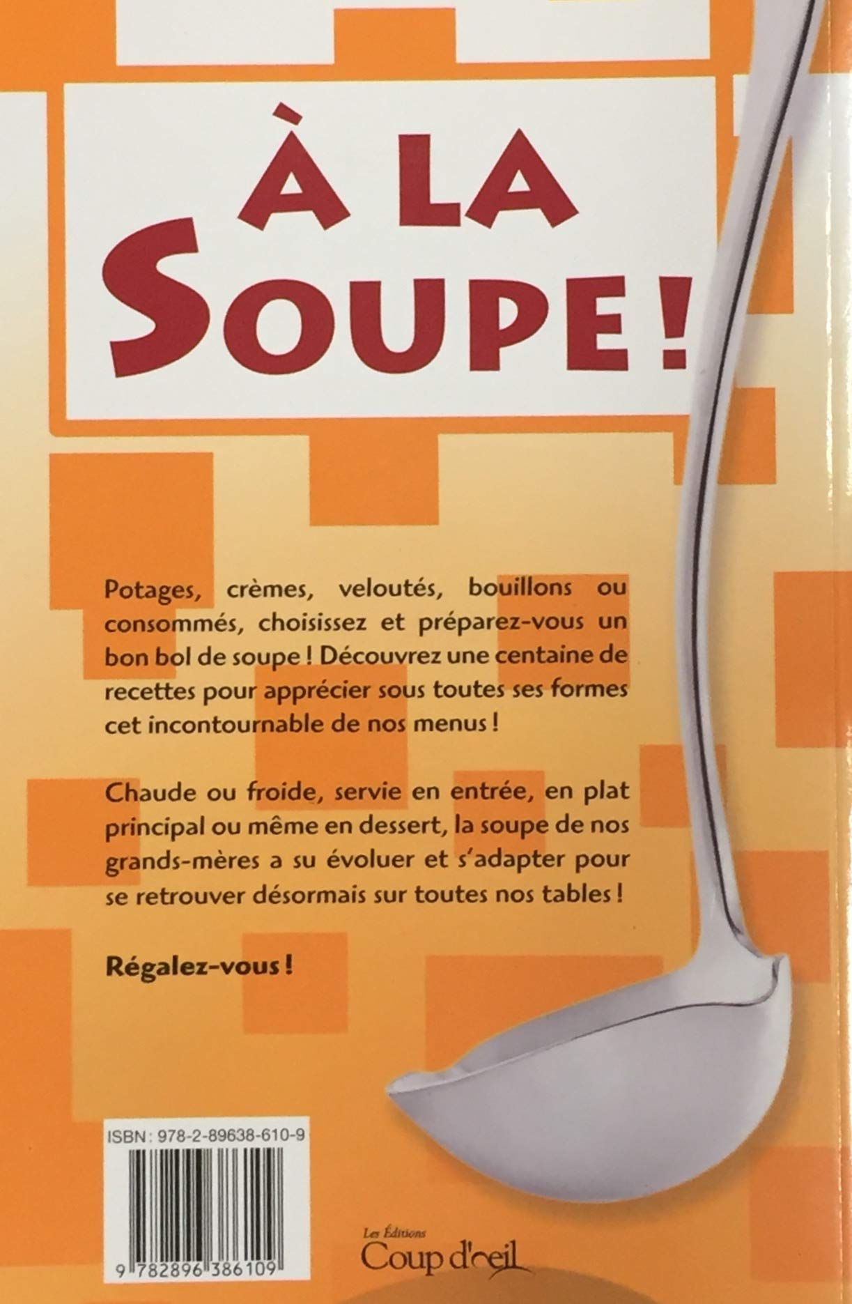 Livre À la soupe ! (Livre d'occasion) - ISBN 2896386106