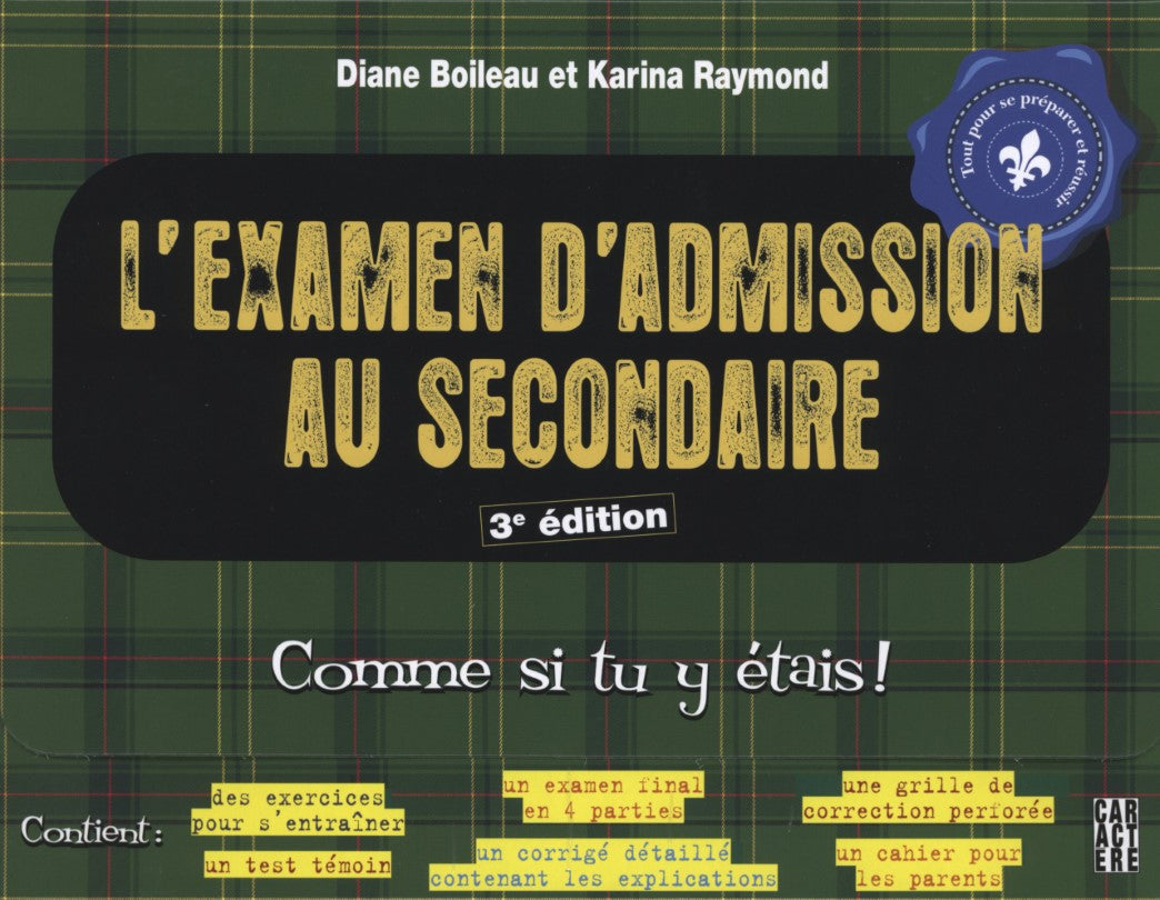 L'examen d'admission au secondaire, 3e édition. Comme si tu y étais! - Diane Boileau