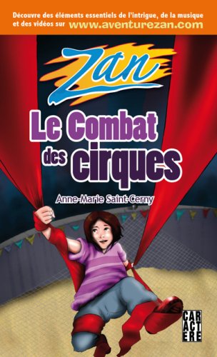 Livre Le combat des cirques - Anne-Marie Saint-Cerny (Livre d'occasion) - ISBN 2896420290